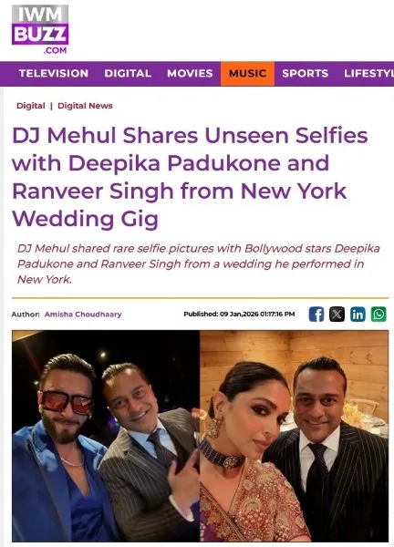 News article screenshot showing DJ Mehul taking selfies with Deepika Padukone and Ranveer Singh at a wedding gig.