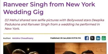 News article screenshot showing DJ Mehul taking selfies with Deepika Padukone and Ranveer Singh at a wedding gig.