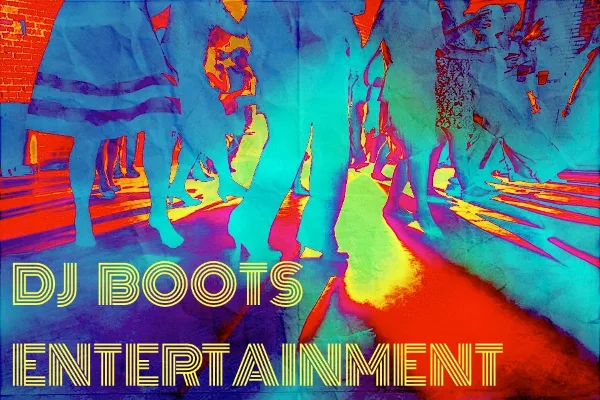 Stylized, colorful image of people dancing at an event with the text 'DJ BOOTS ENTERTAINMENT' overlaid.