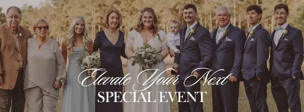 A wedding party including the bride, groom, and family members posing outdoors with a text overlay reading 'Elevate Your Next SPECIAL EVENT'.