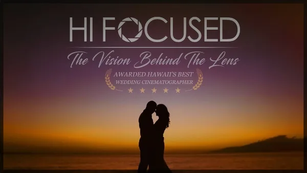 Cinematic silhouette of a couple at sunset with the Hi Focused logo and tagline 'The Vision Behind The Lens'.