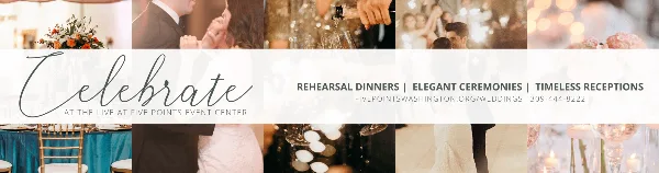 A promotional banner for a wedding venue featuring a collage of wedding photos, including a couple, champagne, and floral centerpieces, with text reading 'Celebrate at the Live at Five Points Event Center'.
