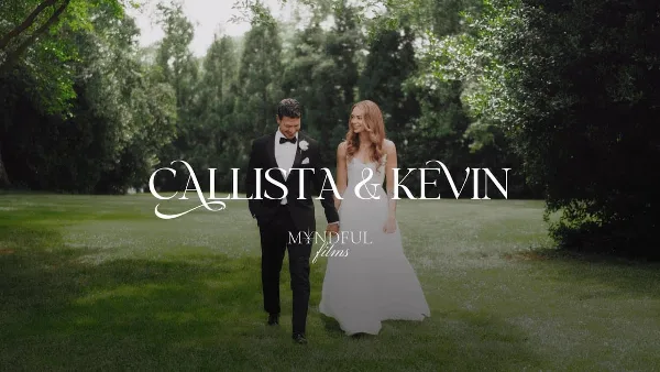 A bride and groom walking hand-in-hand on a grassy lawn with trees in the background, overlaid with the text 'Callista & Kevin' and the MYNDFUL FILMS logo.